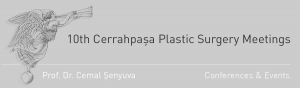 10th Cerrahpaşa Plastic Surgery Meetings